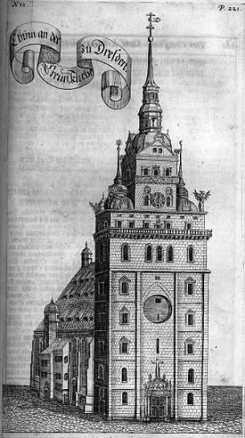 Kreuzkirche, in: Anton Weck: Der Chur-Fürstlichen Sächsischen weitberuffenen Residentz- und Haupt-Vestung Dresden Beschreib[ung] und Vorstellung, Nürnberg, Froberger für Johann Hoffmann, 1680